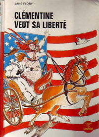 Livrenpoche : Clémentine veut sa liberté - Jane Flory - Livre