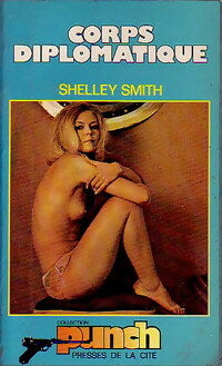 Livrenpoche : Corps diplomatique - Shelley Smith - Livre