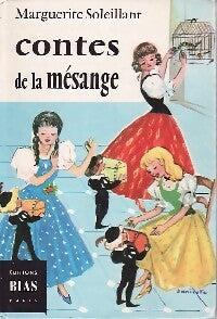 Livrenpoche : Contes de la mésange - Marguerite Soleillant - Livre