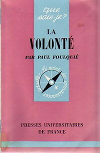 Livrenpoche : La volonté - Paul Foulquié - Livre