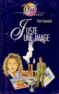 Livrenpoche : Juste une image - Patti Standard - Livre