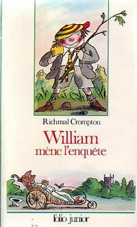 William mène l'enquête - Richmal Crompton -  Folio Junior - Livre