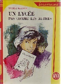 Livrenpoche : Un lycée pas comme les autres - Yvonne Meynier - Livre