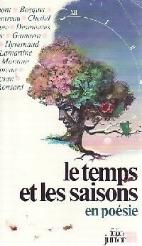 Livrenpoche : Le temps et les saisons en poésie - Collectif - Livre