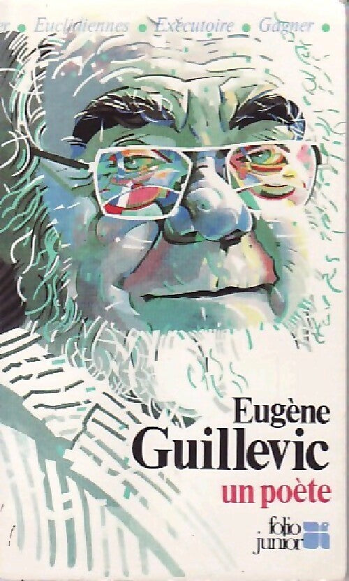 Livrenpoche : Eugène Guillevic, un poète - Eugène Guillevic - Livre