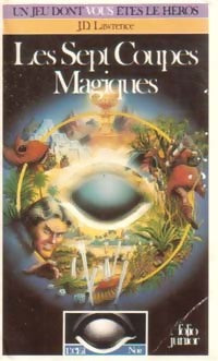Livrenpoche : L'oeil noir Tome IV : Les sept coupes magiques - J.D. Lawrence - Livre