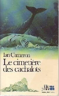 Livrenpoche : Le cimetière des cachalots - Ian Cameron - Livre