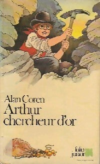 Livrenpoche : Arthur chercheur d'or - Alan Coren - Livre
