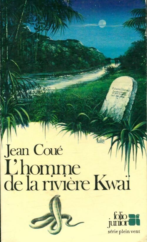 Livrenpoche : L'homme de la rivière Kwaï - Jean Coué - Livre