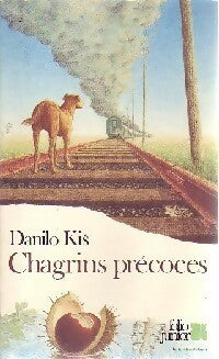 Chagrins précoces - Danilo Kis -  Folio Junior - Livre