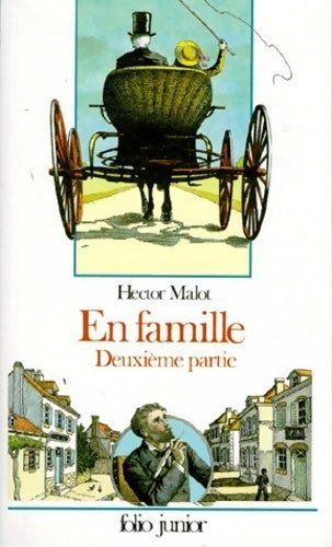 En famille Tome II - Hector Malot -  Folio Junior - Livre