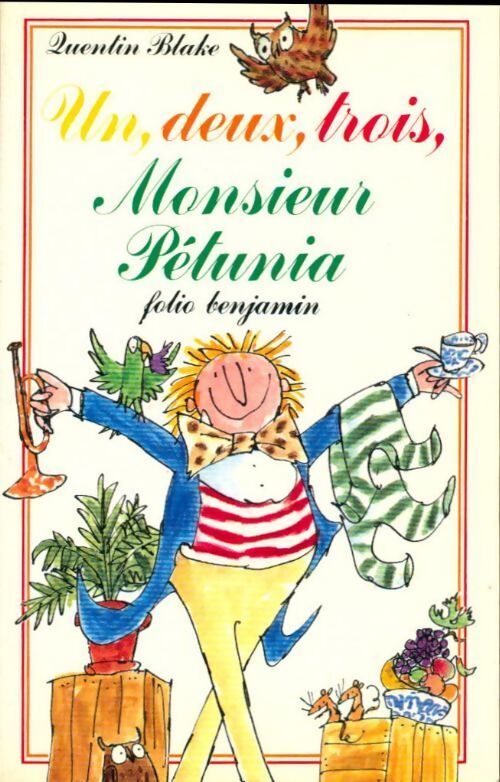 Un, deux, trois, Monsieur Pétunia - Quentin Blake - Livre