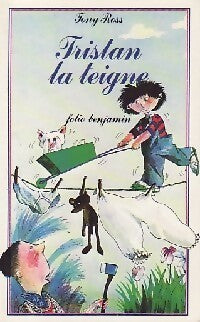 Livrenpoche : Tristan la teigne - Tony Ross - Livre