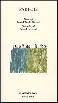 Livrenpoche : Parfois - Jean-Claude Touzeil - Livre