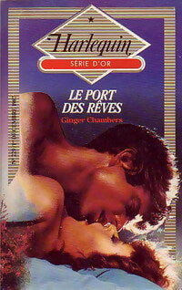 Livrenpoche : Le port des rêves - Ginger Chambers - Livre