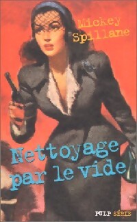 Livrenpoche : Nettoyage par le vide - Mickey Spillane - Livre