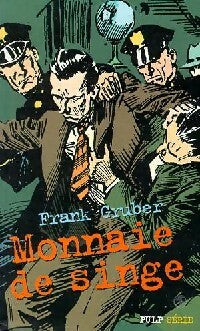 Livrenpoche : Monnaie de singe - Frank Gruber - Livre