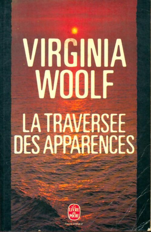 Livrenpoche : La traversée des apparences - Virginia Woolf - Livre