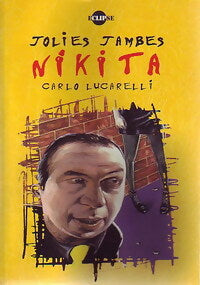 Livrenpoche : Jolies jambes, Nikita - Carlo Lucarelli - Livre