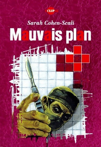 Livrenpoche : Mauvais plan - Sarah Cohen-Scali - Livre