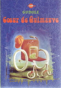 Coeur de guimauve - Gudule -  Eclipse - Livre