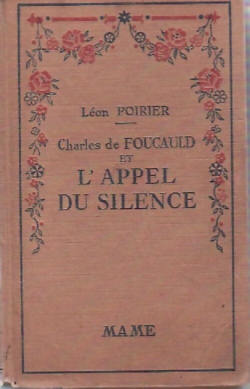 Livrenpoche : L'appel du silence, Charles de Foucault - Léon Poirier - Livre