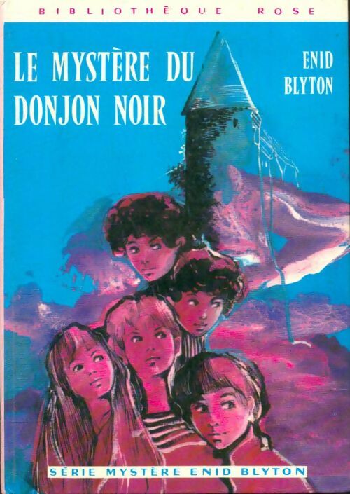 Livrenpoche : Le mystère du donjon noir - Enid Blyton - Livre