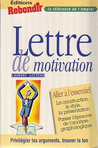 Livrenpoche : Lettre de motivation - Laurent Loiseau - Livre