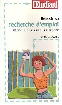 Livrenpoche : Réussir sa recherche d'emploi - Anne Dhoquois - Livre