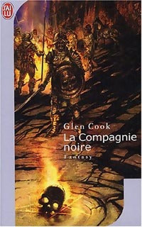 Livrenpoche : La Compagnie noire Tome I : La Compagnie Noire - Glen Cook - Livre