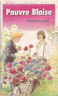 Livrenpoche : Pauvre Blaise - Comtesse De Ségur - Livre
