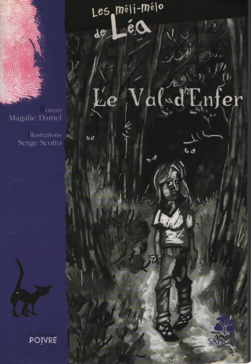 Les méli-mélo de Léa : Le val d'enfer - Magalie Damel - Livre