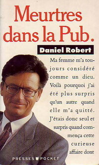 Meurtres dans la Pub. - Daniel Robert -  Pocket - Livre