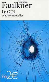 Livrenpoche : Le caïd et autres nouvelles - William Faulkner - Livre
