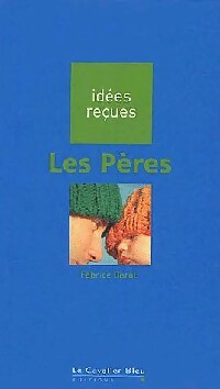 Les pères - Fabrice Garau - Livre