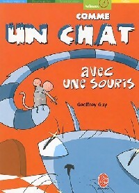 Livrenpoche : Comme un chat avec une souris - Geoffrey Guy - Livre
