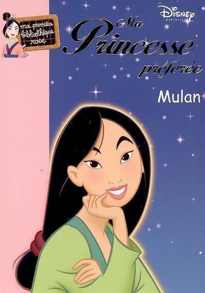 Livrenpoche : Ma princesse préférée Tome VII : Mulan - Walt Disney - Livre