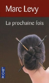 Livrenpoche : La prochaine fois - Marc Lévy - Livre