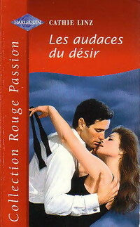 Livrenpoche : Les audaces du désir - Cathie Linz - Livre