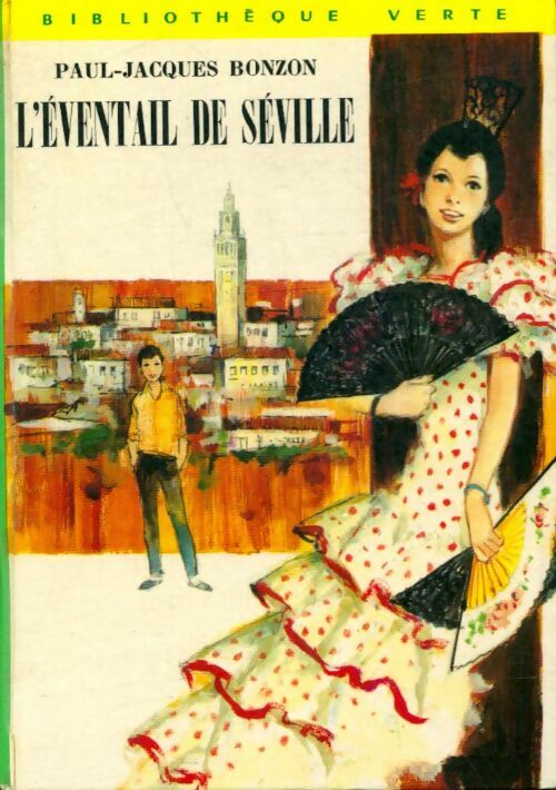 Livrenpoche : L'éventail de Séville - Paul-Jacques Bonzon - Livre