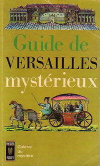 Livrenpoche : Guide de Versailles mystérieux - Inconnu - Livre