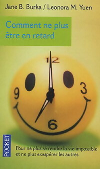Livrenpoche : Comment ne plus être en retard - Jane B. Burka, M. Lenora Yuen - Livre
