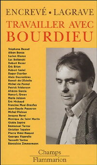 Livrenpoche : Travailler avec Bourdieu - Rose-Marie Lagrave, Pierre Encrevé - Livre