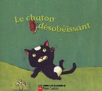Livrenpoche : Le chaton désobéissant - Vanessa Gautier - Livre