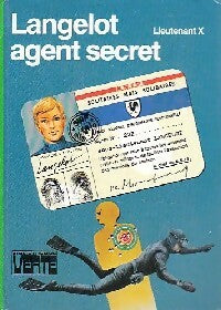 Langelot agent secret - Lieutenant X - Livre