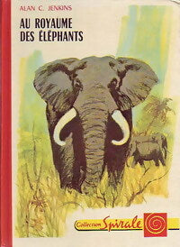 Livrenpoche : Au royaume des éléphants - Alan C. Jenkins - Livre