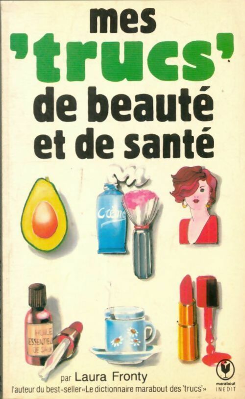 Livrenpoche : Mes trucs de beauté et de santé - Laura Fronty - Livre