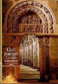 Livrenpoche : L'Art roman - Alain Erlande-Brandenbourg - Livre
