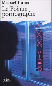 Livrenpoche : Le poème pornographe - Michael Turner - Livre