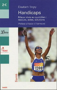 Livrenpoche : Handicaps : mieux vivre au quotidien - Elisabeth Tingry - Livre